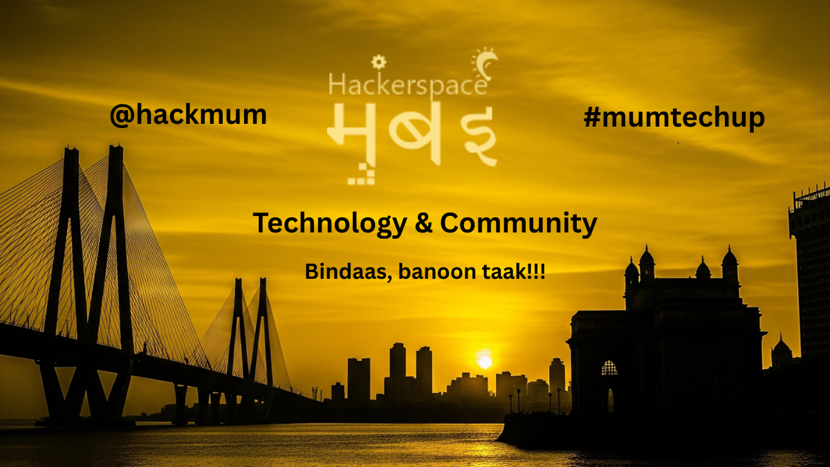 Hackerspace Mumbai - Mumbai's Largest Op...